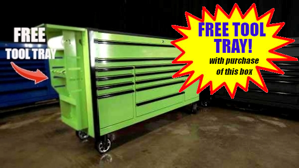 Free Tool Tray with this Tool Box Right Now!